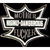 HIGHLY DANGEROUS PIN MOTHER F@#%ER PIN